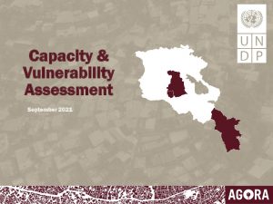 Armenia Capacity & Vulnerability Assessment (CVA) Key Findings Presentation (short version), September 2021