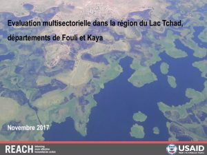 TCD_Présentation_Evaluation multisectorielle Lac Tchad_Novembre 2017