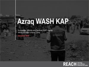 Azraq Refugee Camp WASH Knowledge, Attitudes and Practices - Key Findings Presentation, Jan 2020