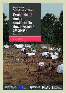 Rapport de l'évaluation multisectorielle des besoins en République Centrafricaine (RCA) – mars 2021