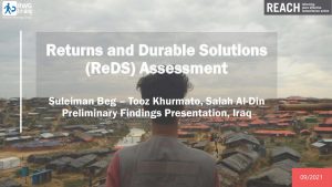 REACH IRQ PrelFind Presentation ReDS Suleiman Beg September 2021