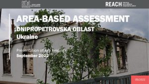 REACH Ukraine Presentation Key Findings Area-based Assessment September 2022