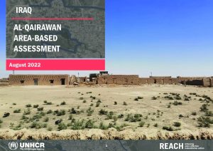 REACH Iraq - Al-Qairawan Area-Based Assessment (ABA) Profile - August 2022