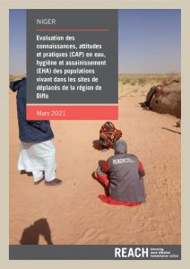 Rapport de l’évaluation des connaissances, attitudes et pratiques (CAP) en eau, hygiène et assainissement, Diffa, Niger – Mars 2021