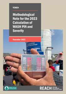 REACH YEMEN: WASH HNO Severity Score & PIN Analysis - Methodology Note (November 2022)